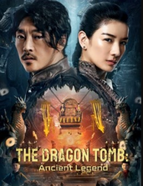 مشاهدة فيلم The Dragon Tomb Ancient Legend 2021 مترجم