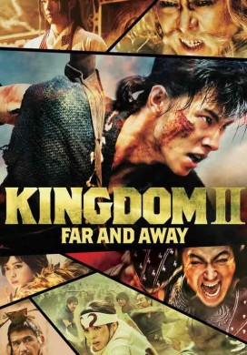 مشاهدة فيلم Kingdom 2 Far And Away 2023 مترجم