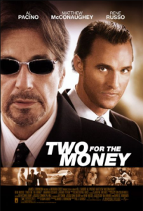 مشاهدة فيلم Two For The Money 2005 مترجم