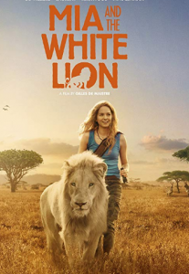 مشاهدة فيلم Mia and the White Lion 2018 مترجم
