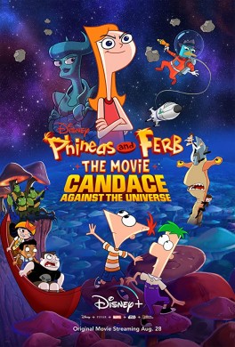 فيلم Phineas and Ferb the Movie Candace Against the Universe مترجم