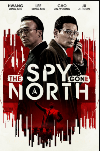 مشاهدة فيلم The Spy Gone North 2018 مترجم