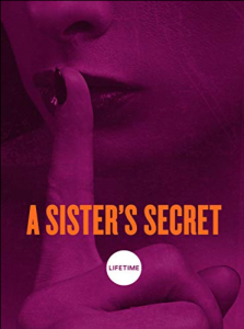 مشاهدة فيلم A Sisters Secret 2018 مترجم