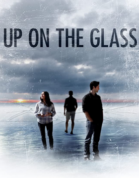 فيلم Up on the Glass 2020 مترجم