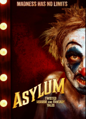 فيلم Asylum Twisted Horror and Fantasy Tales 2020 مترجم