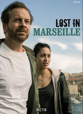 فيلم Lost in Marseille 2020 مترجم