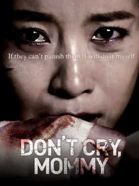 فيلم Dont Cry Mommy 2012 مترجم