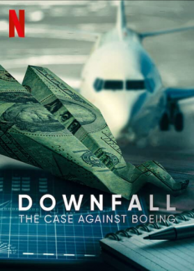 فيلم السقوط المدوي قضية ضد بوينغ Downfall The Case Against Boeing مترجم