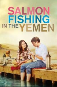 مشاهدة فيلم Salmon Fishing in the Yemen 2011 مترجم