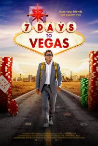 مشاهدة فيلم 7 Days to Vegas 2019 مترجم