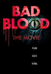 مشاهدة فيلم Bad Blood The Movie 2016 مترجم