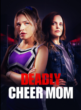 مشاهدة فيلم Deadly Cheer Mom 2022 مترجم