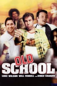 مشاهدة فيلم Old School 2003 مترجم