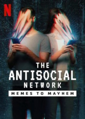 مشاهدة فيلم The Antisocial Network Memes to Mayhem 2024 مترجم