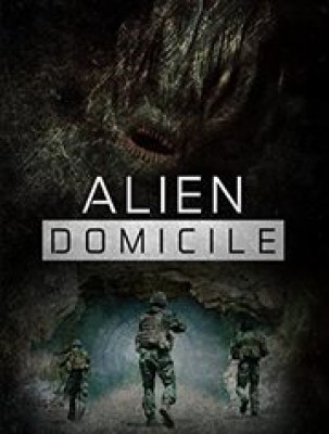مشاهدة فيلم Alien Domicile 2017 مترجم