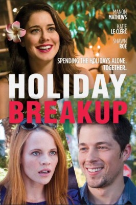 فيلم Holiday Breakup 2016 كامل مترجم