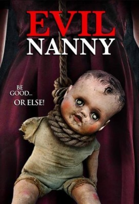 مشاهدة فيلم Evil Nanny 2016 مترجم