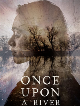 فيلم Once Upon a River 2019 مترجم