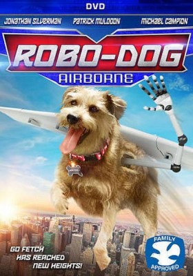 مشاهدة فيلم Robo Dog Airborne 2017 مترجم