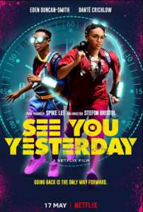 مشاهدة فيلم See You Yesterday 2019 مترجم